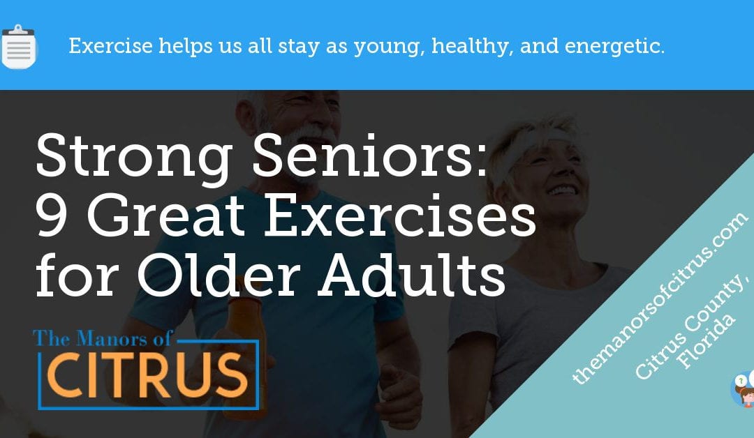 Strong Seniors: 9 Great Exercises for Older Adults